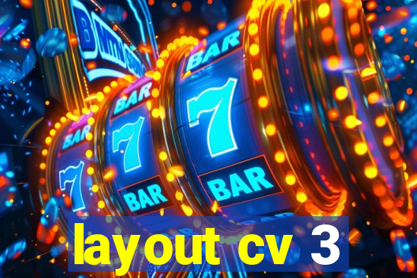 layout cv 3